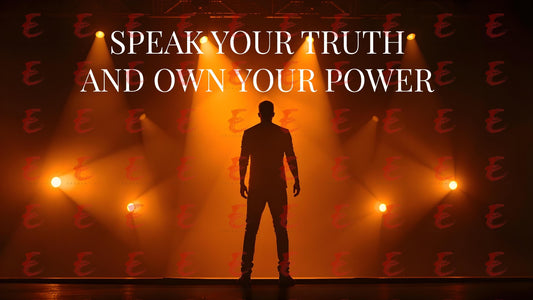 Speak your truth and own your power
