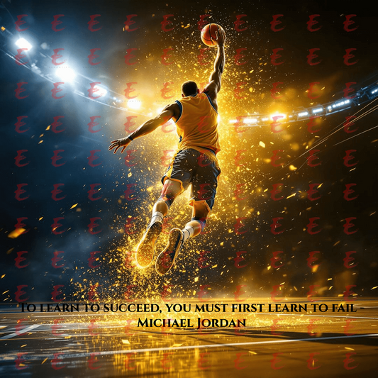 To learn to succeed, you must first learn to fail - Michael Jordan
