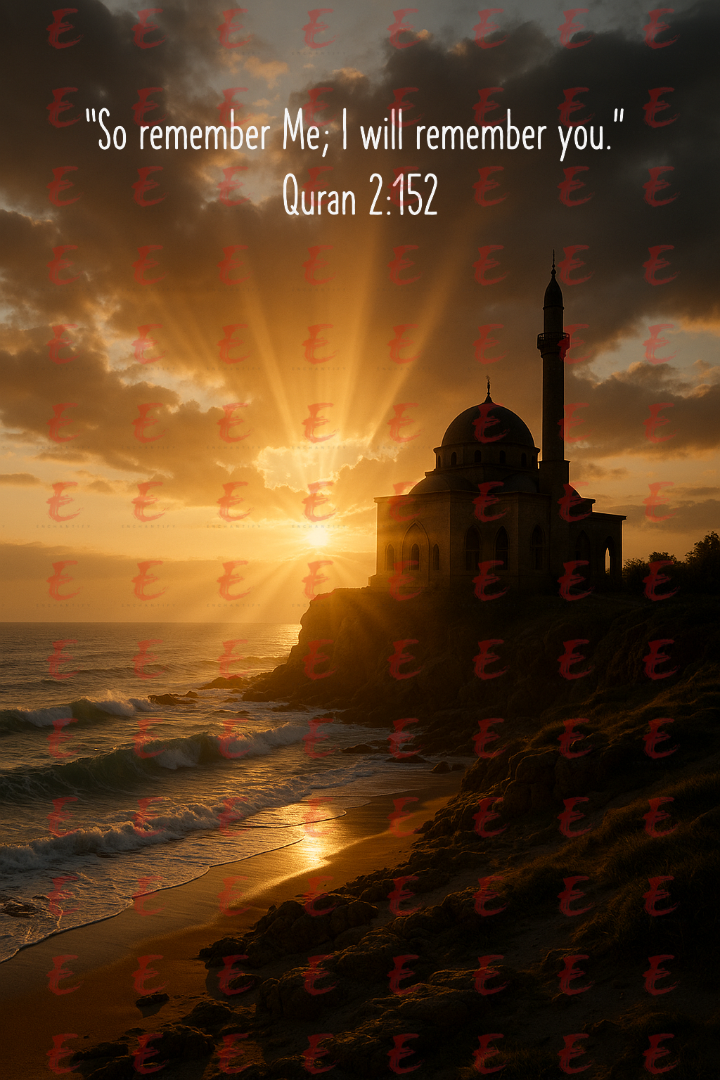 “So remember Me; I will remember you.” Quran 2:152